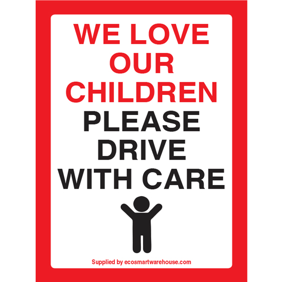 Drive with Care Sign